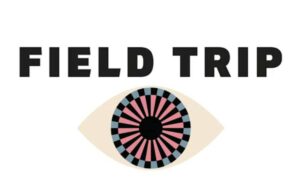 Field Trip